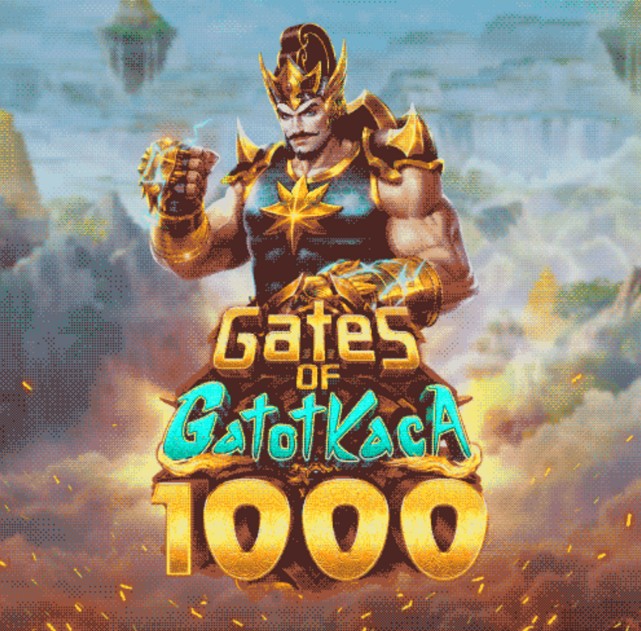Gates of Gatot Kaca 1000